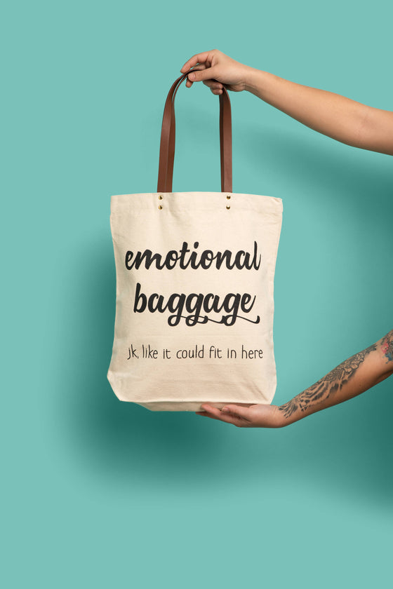Funny Emotional Baggage Canvas Tote Bag
