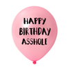 Happy Birthday Asshole Balloon